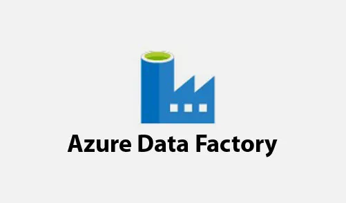 Azure Data Factory